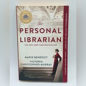 The Personal Librarian: A Novel by Marie Benedict & Victoria Christopher Murray